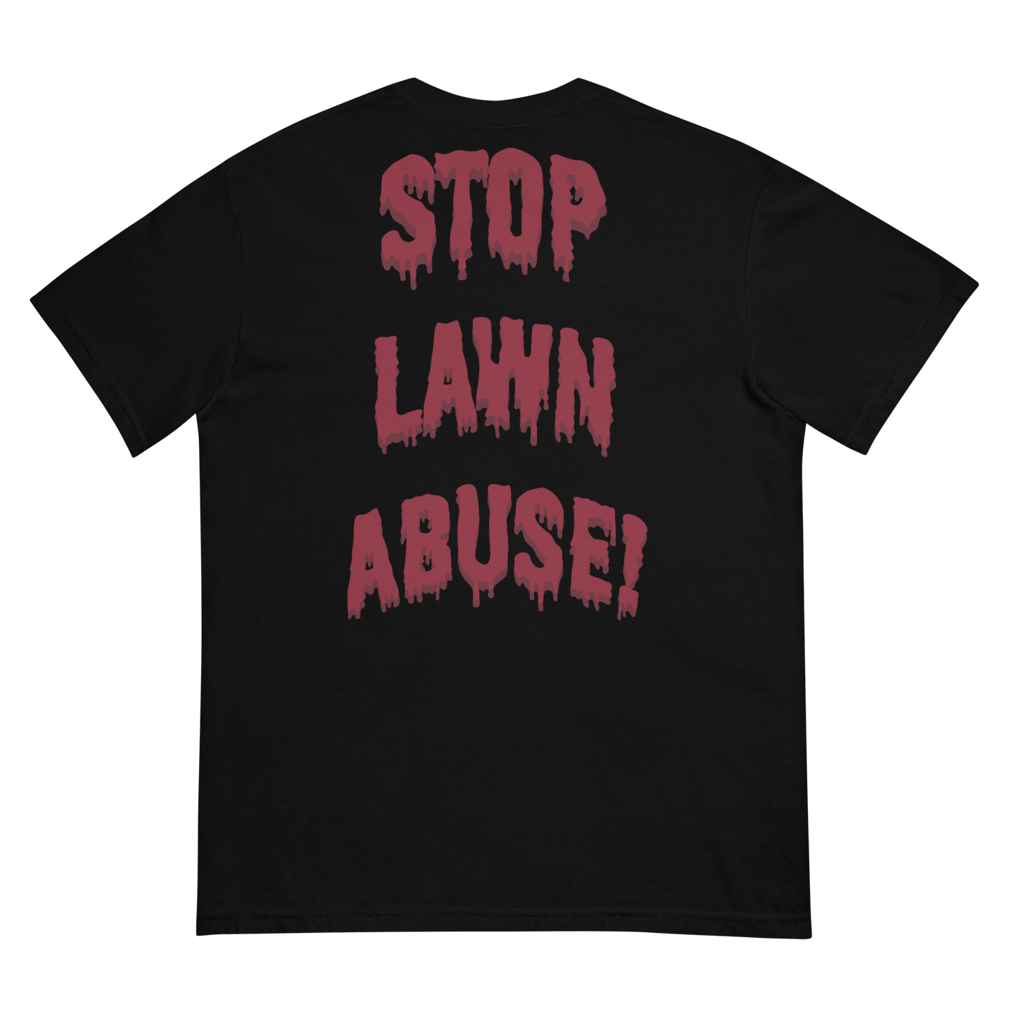 Stop Lawn Abuse Tee