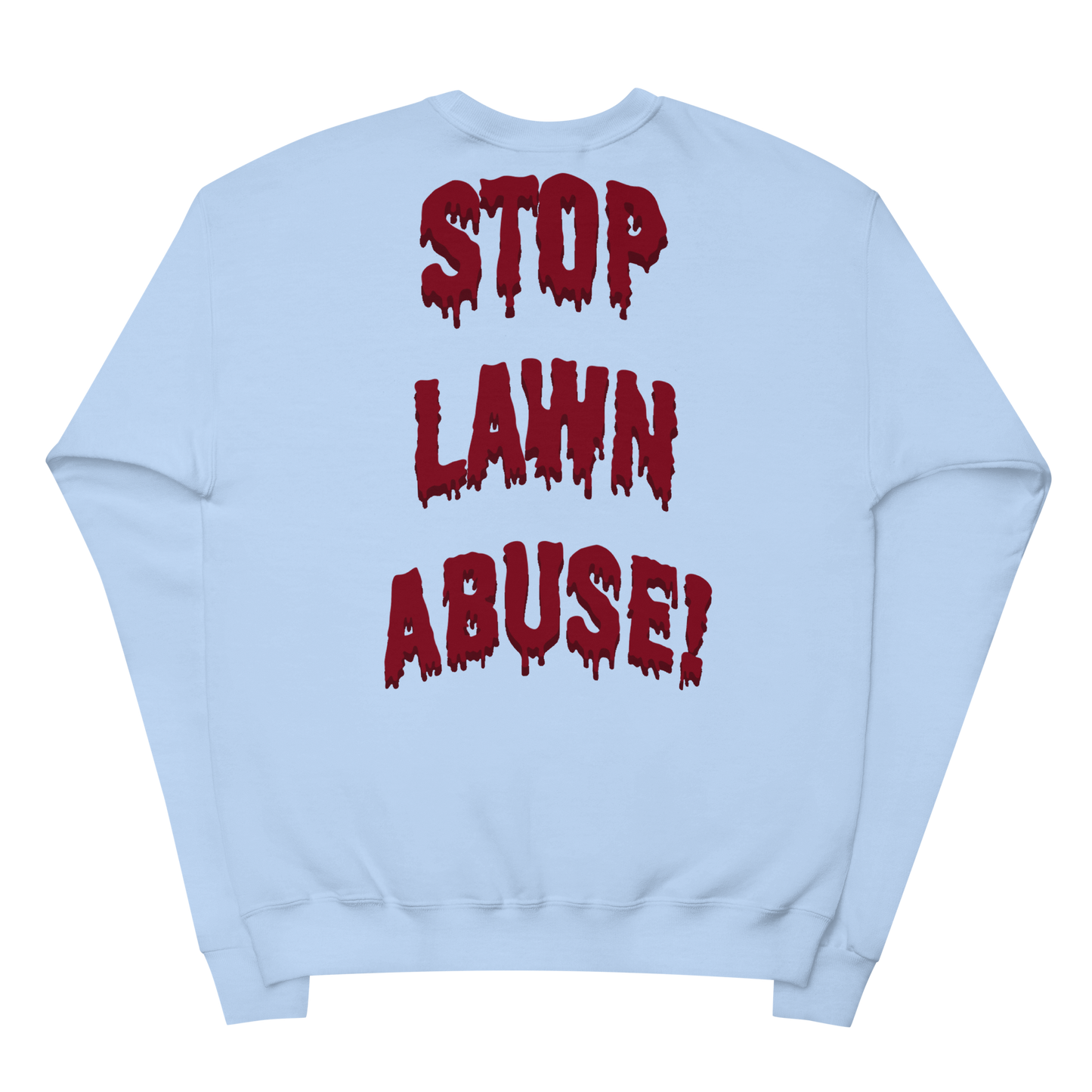 Stop Lawn Abuse Pullover